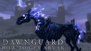 TESV Skyrim  Dawnguard Guide How to Get Arvak [upl. by Ainotal]