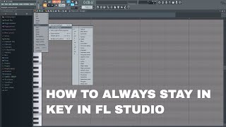 FL STUDIO TRICK  HOW TO ALWAYS STAY IN KEY [upl. by Rocco]