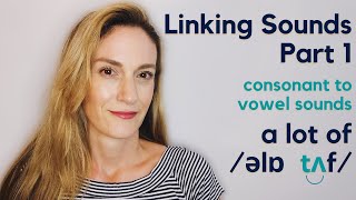 Linking Sounds Part 1  Consonant to Vowel  Speak Fluently [upl. by Yelir765]