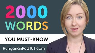 2000 Words Every Hungarian Beginner Must Know [upl. by Hanikas]