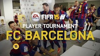 FIFA 15  FC Barcelona Player Tournament  Messi Neymar Alves Piqué Alba Rakitić Bartra Munir [upl. by Ateuqahs]