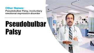 Pseudobulbar Palsy  Causes Diagnosis Symptoms Treatment Prognosis [upl. by Marcia]