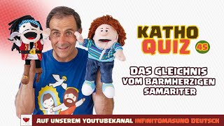 KathoQuiz 45 Das Gleichnis vom barmherzigen Samariter [upl. by Ferullo]