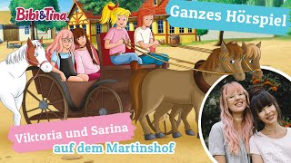 Bibi amp Tina  Viktoria und Sarina auf dem Martinshof  GASTHÖRSPIEL in VOLLER LÄNGE [upl. by Aynatahs817]