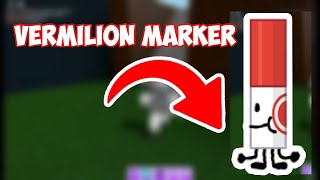 How to Get The “Vermilion Marker”  ROBLOX FIND THE MARKERS [upl. by Conias]