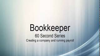 Bookkeeper 60 Second Series Running payroll [upl. by Standford689]