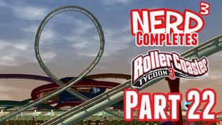 Nerd³ Completes RollerCoaster Tycoon 3  Part 22 [upl. by Kolivas]