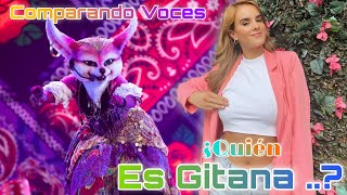 ¿Gitana Es Gala Montes Comparando Voces  ¿Quién Es La Máscara [upl. by Verene]