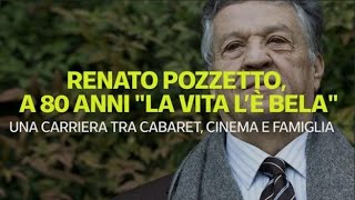 Renato Pozzetto a 80 anni “La vita l’è bela” [upl. by Aihsele]