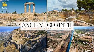 Epic Greece History of Ancient Corinth Acrocorinth and the Corinth Canal [upl. by Sabsay]