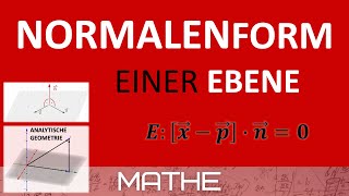 Normalenform einer Ebene aufstellen  Analytische Geometrie [upl. by Sutphin]