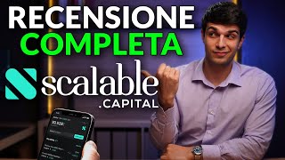 Recensione Scalable Capital COMPLETA Tutto quello che devi sapere [upl. by Nady]