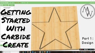 Carbide Create Shapeoko Basics  Part 1 Design  CNC Woodwork [upl. by Yllib]