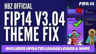 FIP14 v304  NEW Theme update NEW Scoreboards and more See description FIFA Infinity Patch v3 [upl. by Bonnell]