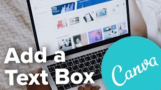 How to Add a Text Box in Canva [upl. by Nikolaus]