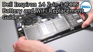 Dell Inspiron 14 2in1 7415 Battery and WiFi Card Replacement Guide [upl. by Dotty]