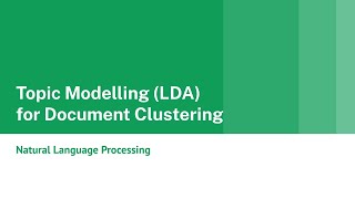 Topic Modelling Using LDA for Document Clustering  NLP KGPTalkie  Python [upl. by Akinahc]