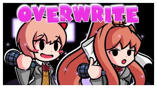 Time For an Overwrite  FNF Overwrite but Sayori and Monika Sing It  FNF X Event [upl. by Yennek116]