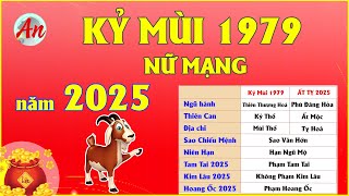 Tử Vi Tuổi KỶ MÙI 1979 Nữ Mạng Năm 2025  Hung Cát Song Hành [upl. by Ive]