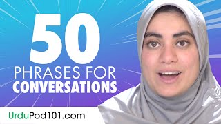 50 Urdu Phrases to Use in a Conversation [upl. by Nylrem]