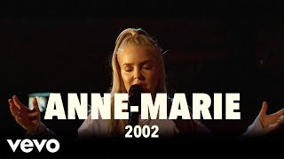 AnneMarie  2002 Live  Vevo UK LIFT [upl. by Frankel]