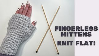 Fingerless Mittens Knit Flat  StepByStep Knitting Tutorial  Knitting House Square [upl. by Tor]