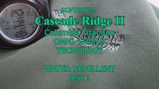 WATER TEST Softshell Columbia Titanium OmniShield REVIEW [upl. by Kcin]