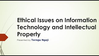 Ethical Issues on Information Technology and Intellectual Property [upl. by Mosi]