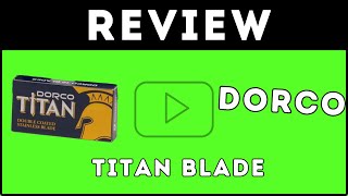 DORCO Titan Double Edge Razor Blades BLUE Review [upl. by Gannes]