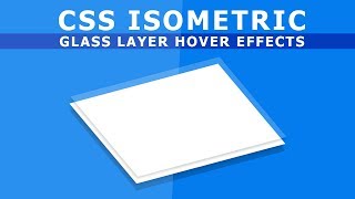 Css Isometric Div Shape with Glass Layer Hover Effects  Pure Css Tutorial [upl. by Klimesh]