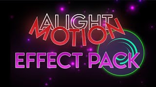 The Best EFFECT PACK on Alight Motion QR  XML [upl. by Jemmie789]