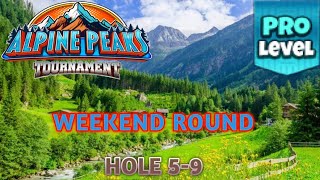 GOLF CLASH  ALPINE PEAKS TOURNAMENT PRO WEEKEND ROUND HOLES 59⛳️ GRUNBERG SLOPES COURSES⛳️ [upl. by Kristel689]