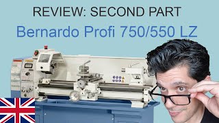 Lathe Bernardo Profi 750 LZ and Bernardo Profi 550 LZ REVIEW PART 2 [upl. by Euk]