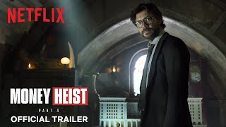 Money Heist Part 4  Official Trailer  Netflix [upl. by Gschu]