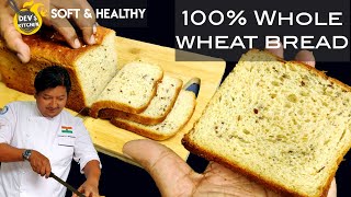 Whole wheat bread recipe no knead whole wheat bread made easy at home ब्राउन ब्रेड  Atta bread [upl. by Anitsirhc717]