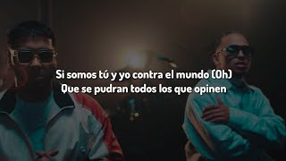 Anuel AA amp Ozuna  CONTRA EL MUNDO  Letra [upl. by Aloisia]