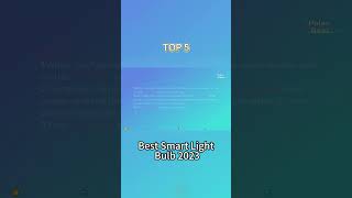 TOP 5 Best Smart Light Bulb 2023 [upl. by Ramahs632]