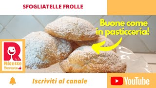 Ricetta sfogliatelle frolle fatte in casa impasto con bimby a mano e con planetaria [upl. by Yelyk]