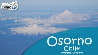 OSORNO  CHILE  Programa Viaje Comigo [upl. by Negeam679]