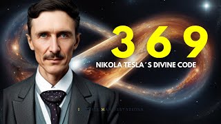 Try Nikola Teslas DIVINE CODE 369 for 30 Seconds amp WATCH What Happens Next [upl. by Atwater539]