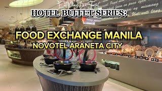 Hotel Buffet Philippines  FOOD EXHANGE MANILA LUNCH BUFFET  Novotel Hotel in Araneta Cubao [upl. by Marr]