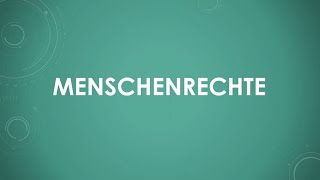 Die Menschenrechte einfach und kurz erklärt [upl. by Treblah699]