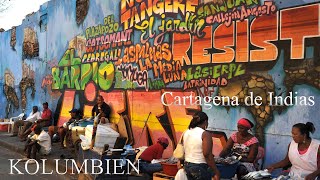 Cartagena de Indias  KOLUMBIEN  Colombia [upl. by Nohsyar]