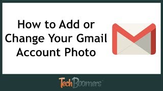 How to Add or Change Your Gmail Account Photo [upl. by Ecnar]