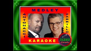 MEDLEY  KARAOKE  ANTONACCI  ZARRILLO [upl. by Gnud]