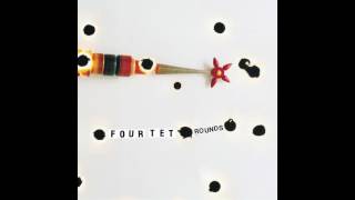 Four Tet  Hands [upl. by Dranoel]