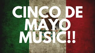 Cinco de Mayo Music Playlist  Musica Mexicana Mariachis  Cinco de Mayo 2021  Mariachi Music Mix [upl. by Nuahsyd]