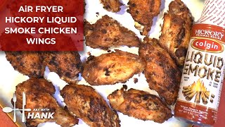 Air Fryer Hickory Liquid Smoke Chicken Wings Recipe [upl. by Etnuaed]