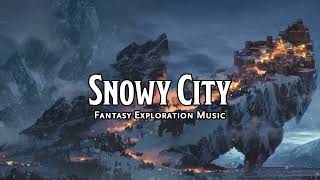 Snowy City  DampDTTRPG Music  1 Hour [upl. by Eilis]