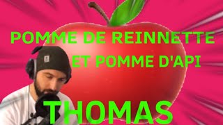 THOMAS  POMME DE REINETTE ET POMME D’API  Street Comptine [upl. by Ecertak]